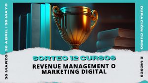 Sorteamos 12 Cursos de Revenue Management o Marketing Digital para Hoteles