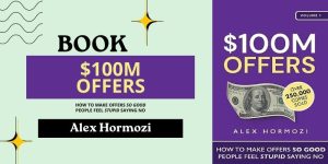 $100M offers - Alex Hormozi