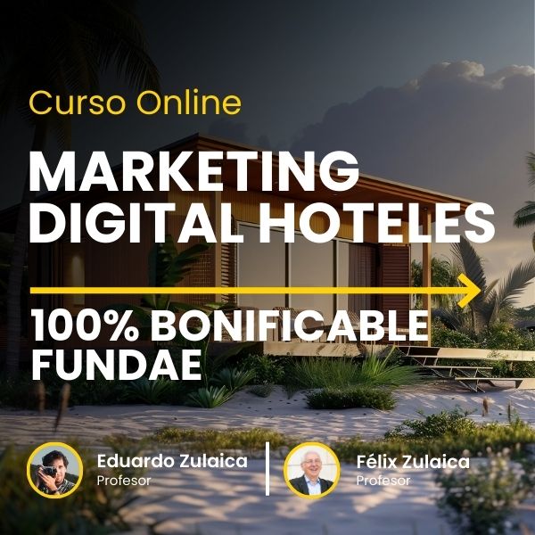 Curso Online Marketing Digital para Hoteles FUNDAE 360 Hotel Management